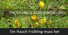 Frühlings Beschwörung