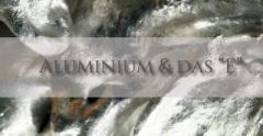 Aluminium und das E